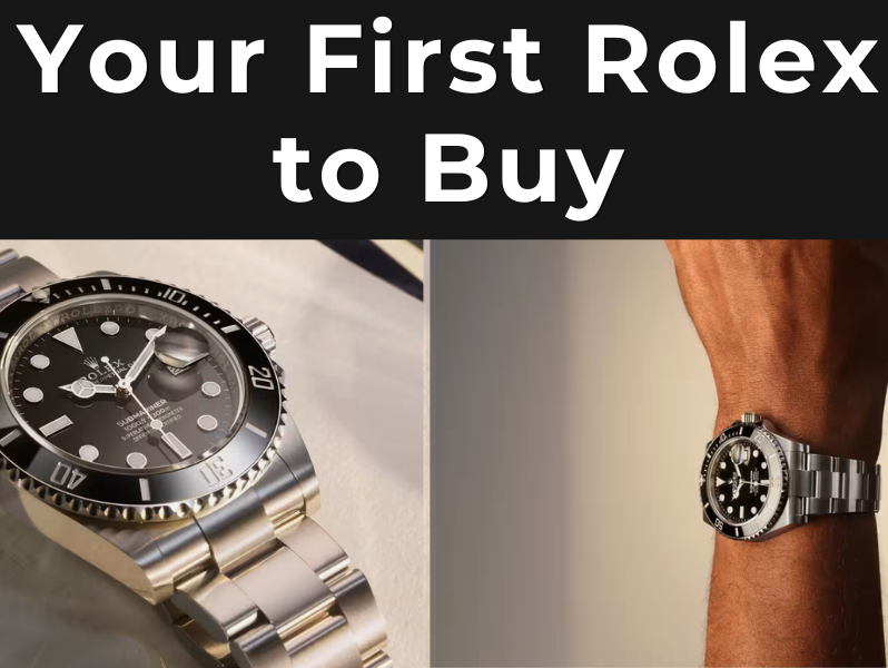 Your First Rolex to Buy: The Complete Guide for 2026