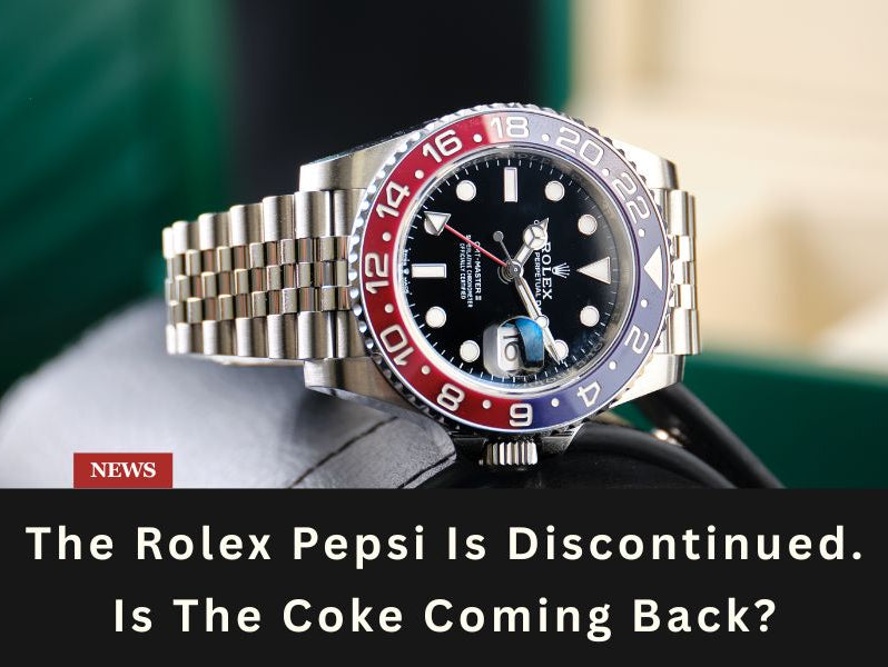Is Rolex Really Discontinuing The Pepsi? This Time It Looks Real
